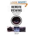 Remote Viewing: What it is, Who Uses it and How to Do it