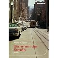 Stimmen der Stra�e: Roman