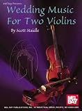Mel Bay Presents Wedding Music for Two Violins
