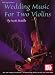 Mel Bay Presents Wedding Music for Two Violins