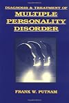 Diagnosis and Treatment of Multiple Personality Disorder