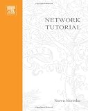 Network Tutorial, Fifth Edition: A Complete Introduction to Networks Includes Glossary of Networking Terms