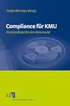 Compliance f�r KMU: Praxisleitfaden f...