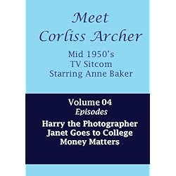 Meet Corliss Archer - Volume 04
