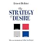 The Strategy of Desire (Classics in Communication and Mass Culture Series)