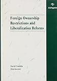 Foreign ownership restrictions and liberalization reforms