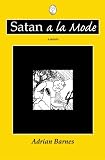 Satan a la Mode: a novel