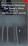 Sherlock Holmes: The Games Afoot (Mystery & Supernatural) (Tales of Mystery & the Supernatural) (Tales of Mystery & the Supernatural)