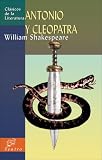 Antonio y Cleopatra (Clasicos de la literatura series)