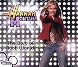 Hannah Montana -  The Best of Both Worlds