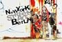 Street Art: New York � Berlin