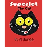 Superjet the cat (The Adventures of Superjet)