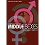 Middle Sexes: Redefining He and She
