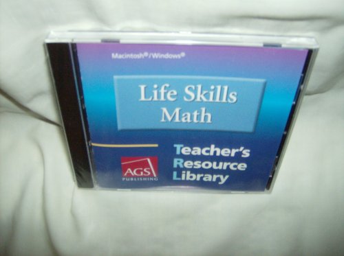 Life Skills Math Teachers Resource Library on CD-ROM for Macintosh an D Windows (Ags Life Skills Math)
