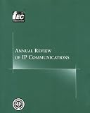 Annual Review of IP Communications: Volume 2 (Annual Review series)