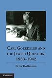 Carl Goerdeler and the Jewish question, 1933-1942