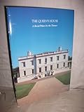 The Queen's House : a royal palace by the Thames