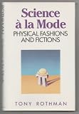 Science à la mode : physical fashions and fictions