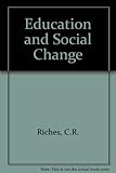 Education and social change : some sociological perspectives