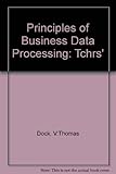 Principles of business data processing. Instructor's guide