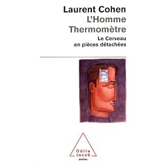 L'Homme Thermom�tre : Le Cerveau en pi�ces d�tach�es