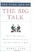 The Fine Art of the Big Talk: How to Win Clients, Deliver Great Presentations, and Solve Conflicts at Work