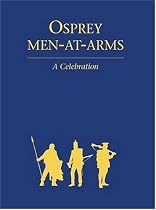 Osprey Men-at-arms: A Celebration (General Military)