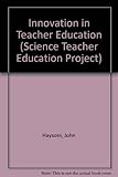 Innovation in teacher education