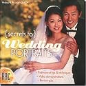 Secrets to Wedding Portraits
