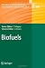 Biofuels (Advances in Biochemical Engineering Biotechnology)