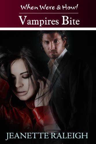 Vampires Bite:  Book 2 (When, Were, & Howl Series)