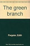 The green branch