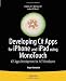 Developing C# Apps for iPhone and iPad using MonoTouch: iOS Apps Development for .NET Developers