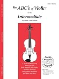 The ABCs of Violin for the Intermediate, Book 2 (Book & CD)