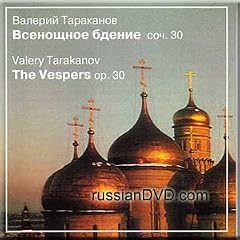 Tarakanov - The Vespers op. 30 - Valery Maximov (UK Import)