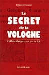 Le secret de la Vologne : L'affaire G...