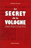 Le secret de la Vologne : L'affaire Gr�gory vue par la P.J.
