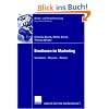Emotionen im Marketing: Verstehen - Messen - Nutzen (Werbe- und Markenforschung)
