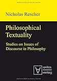 Philosophical textuality : studies on issues of discourse in philosophy