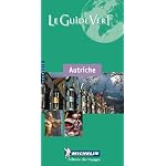 Michelin Le Guide Vert Autriche (Michelin Green Guides (Foreign Language)) book cover