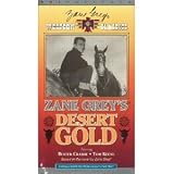 Zane Grey`s Desert Gold [VHS]