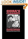China's Peasants: The Anthropology of a Revolution