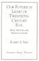 Our Future in Light of Twentieth-Century Evil