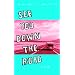 See You Down the Road