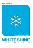 White Shine - the D-film - Philippe Belanger