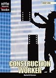 Construction Worker (High Interest Books)