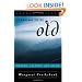 Learning to Be Old: Gender, Culture, and Aging