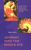 Journey Into The Mind's Eye