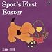 Spot's First Easter (Picture Puffin)