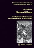 Ahasvers Erl&ouml;sung: Der Mythos vom Ewigen Juden im Opernlibretto des 19 - Jahrhunderts - Frank Halbach